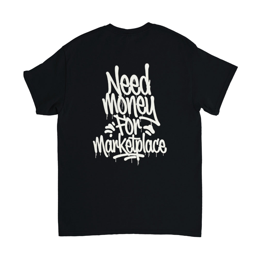Need Money T-shirts