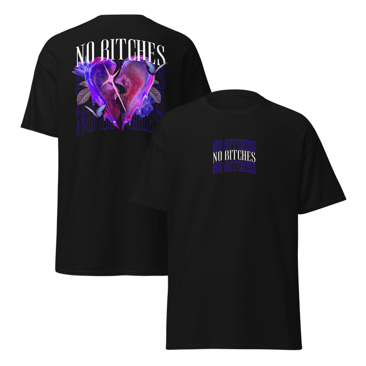 No Bitches T-Shirt