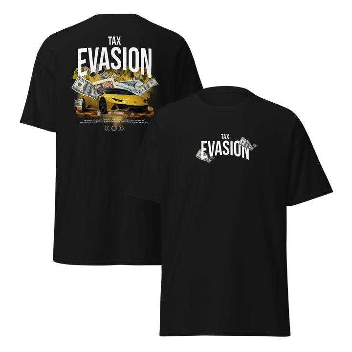 Tax Evasion T-Shirt
