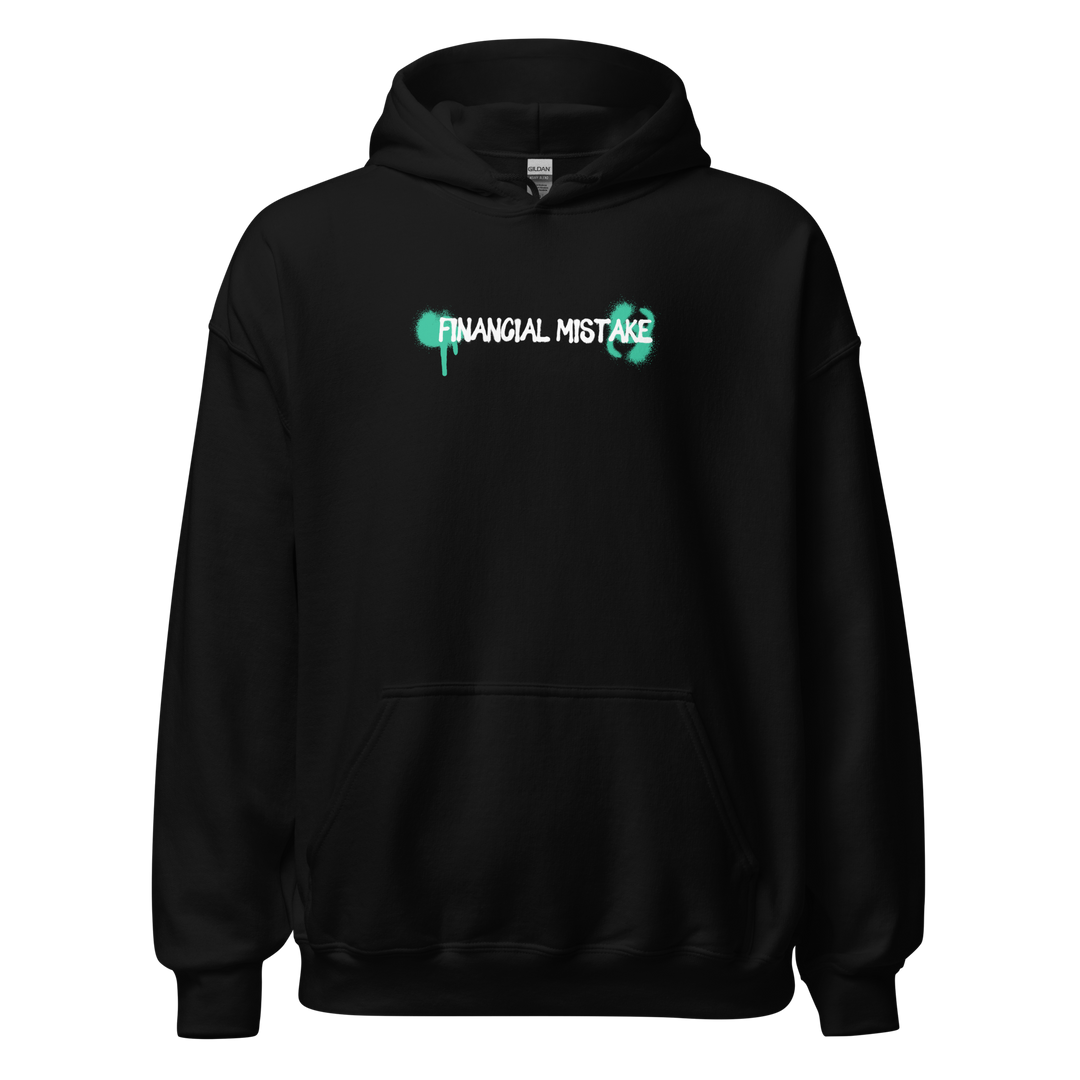 FINANCIAL MISTAKE HOODIE